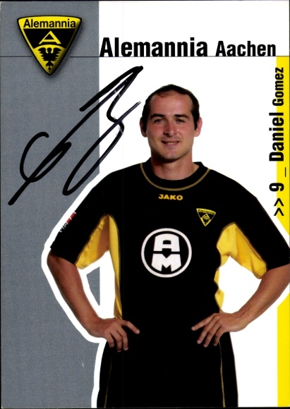 Autogrammkarte Fußballer Daniel Gomez, Alemannia Aachen, Autogramm