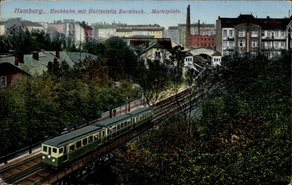 Postcard Hamburg Nord Barmbek, elevated railway, stop, market square