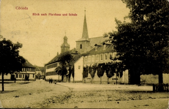 Postcard Cölleda Kölleda in Thuringia, rectory, school