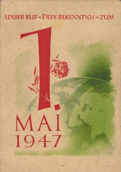 PC Leipzig in Saxony, Our Call, Your Commitment to May 1, 1947, Commemorative Card