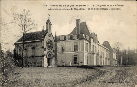 Ak Malmaison Hauts de Seine, Château und Kapelle, ehemalige Residenz von Napoleon I., Joséphine