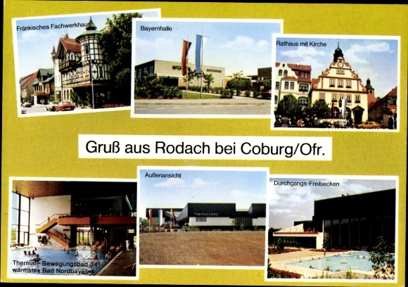 Ak Bad Rodach Opper-Franken Beieren, Bayernhalle, Stadhuis, Kerk, Frankisch vakwerkhuis