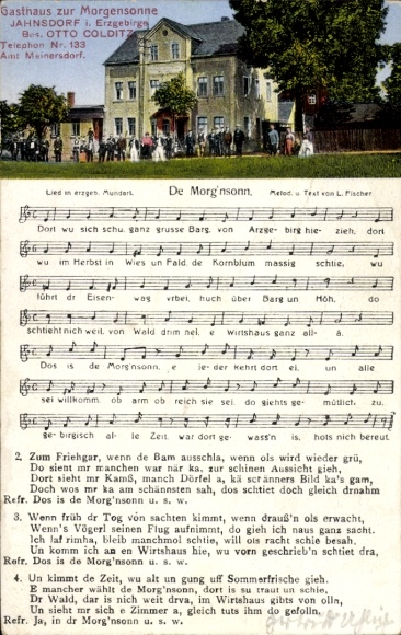 Lied Ak Jahnsdorf im Erzgebirge, Gasthaus zur Morgensonne, Bes. Otto Colditz, De Morg'nsonn, Fischer