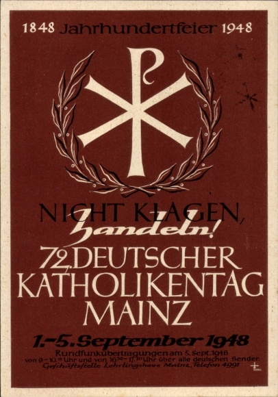 Postcard Mainz in Rhineland Palatinate, 72nd German Catholic Congress 1948, Don't complain, act!