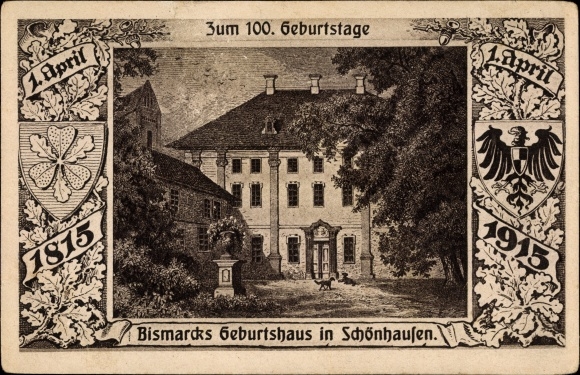 PC Schönhausen Elbe Saxony Anhalt, birthplace of Bismarck, on the occasion of d. 100 birthday
