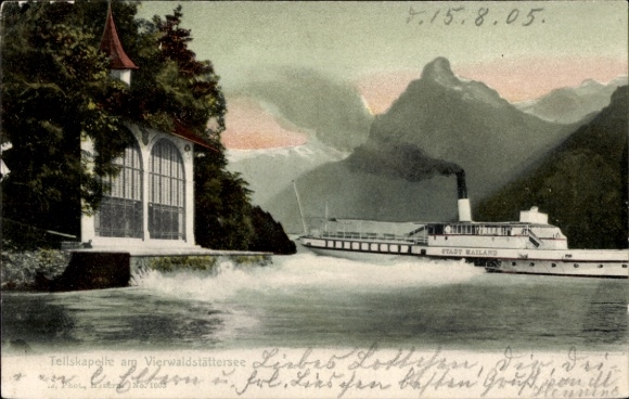 Postcard Sisikon Canton of Uri, Tell Chapel on Lake Lucerne, steamer city of Milan