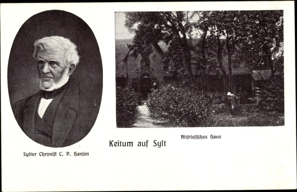 Ak Keitum op Sylt, Alfriesisches Haus, kroniekschrijver Christian Peter Hansen