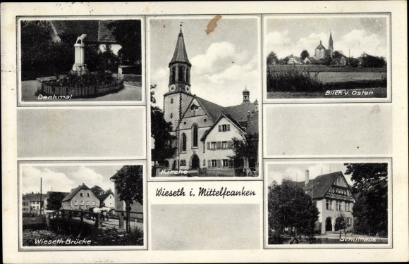 Ak Wieseth in Midden-Franken, schoolgebouw, kerk, monument, brug, uitzicht vanuit het oosten