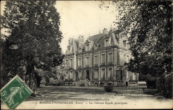 Postcard Bourgtheroulde Eure, Le Chateau main facade