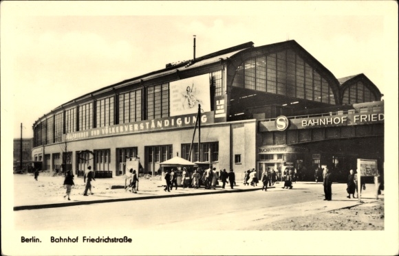 Postcard Berlin Mitte, Friedrichstrasse train station, banner for peace and international understanding