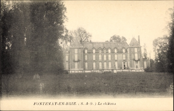 Ak Fontenay Tresigny Seine et Marne, Château