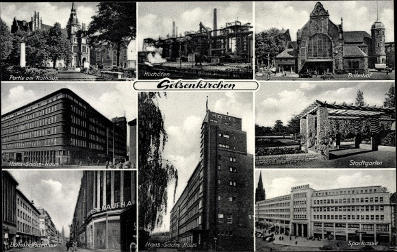 Ak Gelsenkirchen, Stadtgarten, Bahnhof, Sparkasse, Rathaus, Hans Sachs Haus, Hochöfen