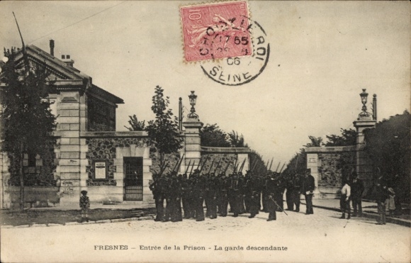 Ak Fresnes Val de Marne, Entree de la Prison, La garde descendante