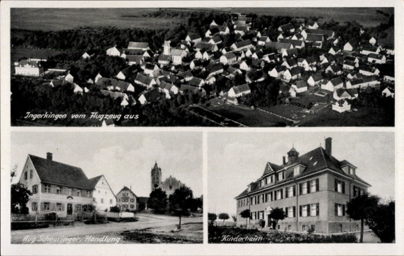 Ak Ingerkingen, Luftaufnahme, Geschäft Aug. Scheuringer, Kirche, Kinderheim