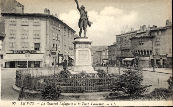 Ak Le Puy en Velay Haute Loire, Statue des Général Lafayette, Tour Panessac, Café Brunel, Stad...