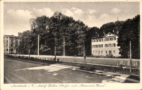 Postcard Auerbach in Vogtland Saxony, Adolf Hitler Street with Brown House