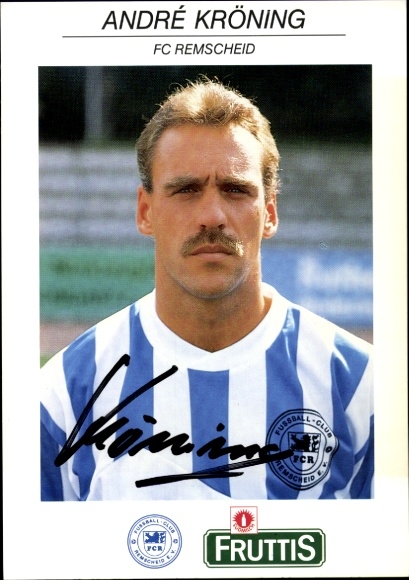Autograph card footballer André Kröning, FC Remscheid, autograph