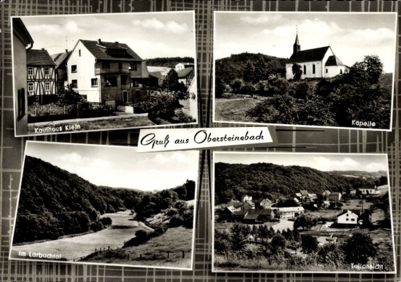 Postcard Obersteinebach, Klein department store, chapel, partial view, in the Larbachtal