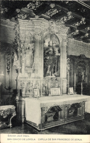 Postcard Loyola País Vasco España, San Ignacio, Capilla de San Francisco de Borja
