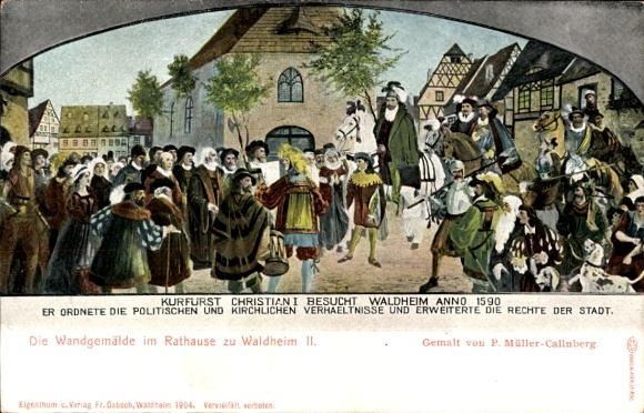 Postcard Waldheim Saxony, Elector Christian I visits the place, 1590, mural in the town hall