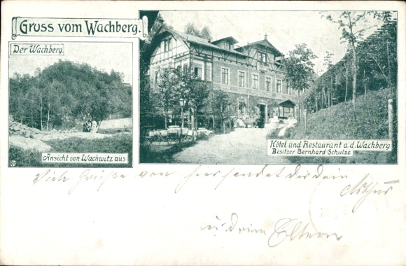 Ak Wachberg Saupsdorf Sebnitz Sächsische Schweiz, Gruss vom  Ansicht von Wachwitz, Hotel und Rest