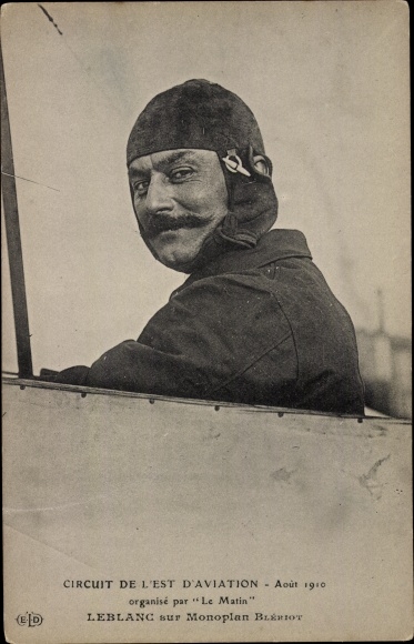 Postcard Circuit de l&#39;Est d&#39;Aviation 1910, Leblanc on Monplan Bleriot, Flugpionier im Flugzeug