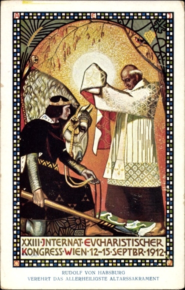 Artist PC Vienna 1. Inner city, XXIII. boarding school Eucharistic Congress 1912, Rudolf von Habsburg
