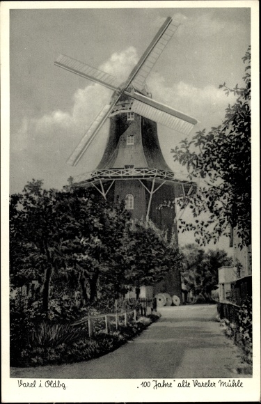 Postcard Varel in Oldenburg Jadebusen, 100 year old Varel windmill