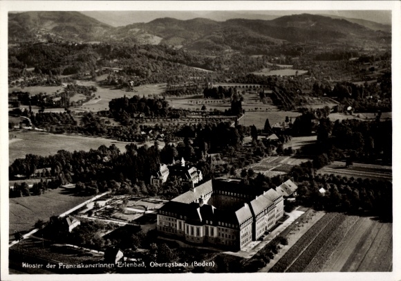 Postcard Erlenbad Obersasbach Sasbach in the Ortenau, aerial photograph, monastery of the Franciscan sisters