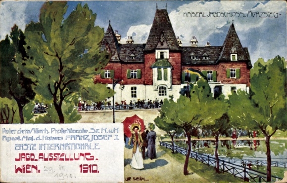 Künstler Ak Seidl, Mürzsteg Steiermark, Kaiserliches Jagdschloss, Int. Jagdausstellung Wien 1910