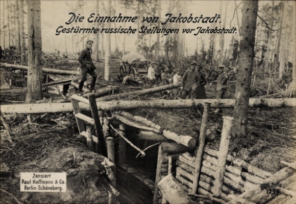 Postcard Jakobstadt Jekabpils Latvia, Stormed Russian Positions, WWI