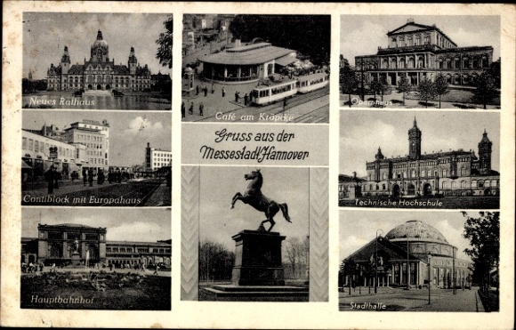 Ak Hannover, Neues Rathaus, Café am Kröpcke, Contiblock mit Europahaus, Hauptbahnhof, Technische 