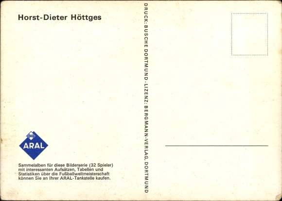 Postcard Horst Dieter Höttges, footballer, national team, Aral collection picture
