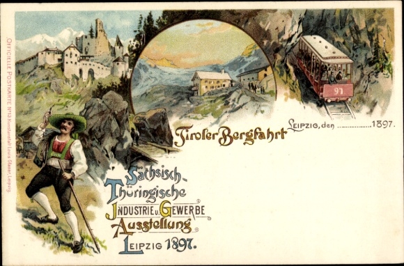 Chromo-Litho Leipzig, Saxon-Thuringian Industrial and Trade Exhibition 1897, Tyrolean Mountain Tour