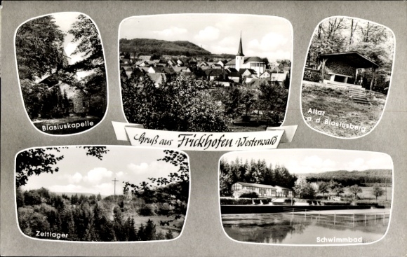Postcard Frickhofen Dornburg in the Westerwald, Blasius Chapel, Altar Blasiusberg, Swimming pool, Campsite
