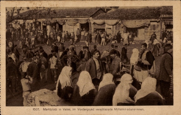 Postcard Veles Macedonia, market place, veiled Muslim women