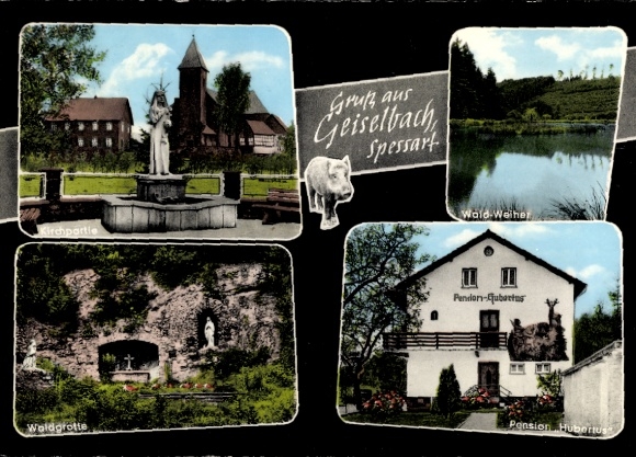 Postcard Geiselbach in Lower Franconia, church, forest pond, forest grotto, Pension Hubertus