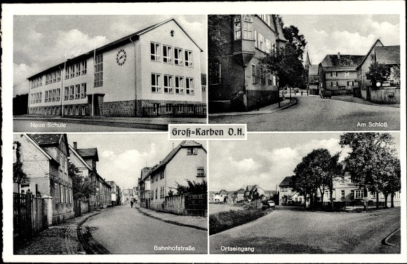 Ak Groß Karben in Hessen, New School, Am Schloss, Bahnhofstrasse, stadsingang