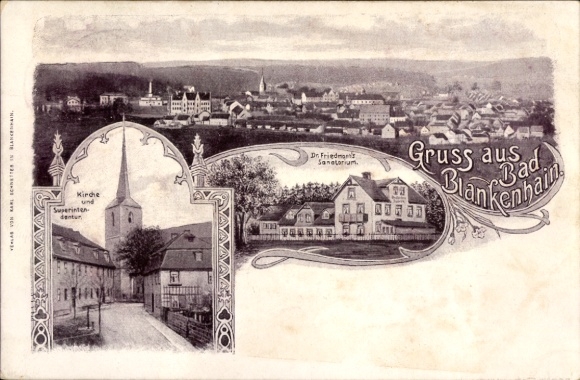 Postcard Bad Blankenhain in Thuringia, Panorama, Church, Superintendent's Office, Dr. Friedmann's Sanatorium