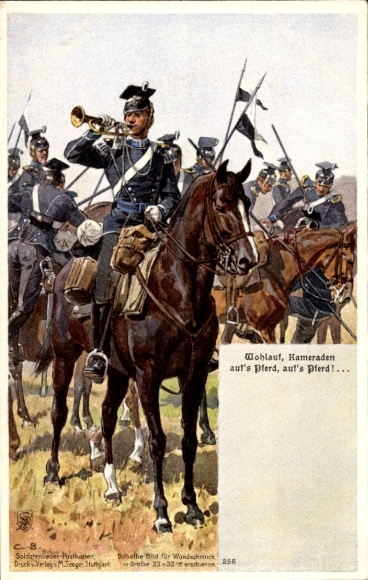 Song Artist Postcard Well done comrades, on horseback, German soldiers in uniforms, Ulan