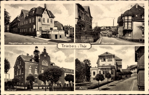 Ak Triebes in Thüringen, Viertelansicht von  Hauptstraße, Hotel Goldner Lowe, Rathaus, Postamt
