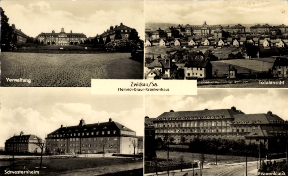 Ak Zwickau in Sachsen, Heinrich-Braun-Krankenhaus, Verwaltungsgebäude, Schwesternheim