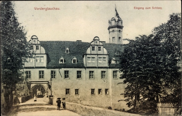 Postcard Vorderglauchau in Saxony, entrance to the castle