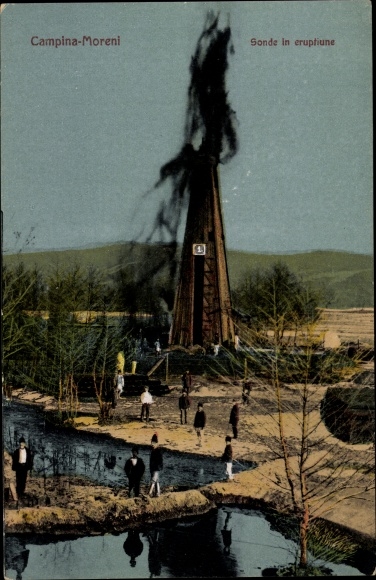 Postcard Câmpina Moreni Rumänien, Sonde in eruption, Erdölförderung