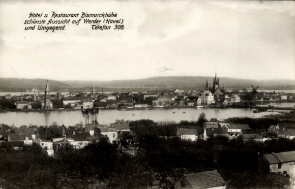 Ak Werder an der Havel, Hotel u. Restaurant Bismarckhöhe, schönste Aussicht auf Werder, Telefon 3