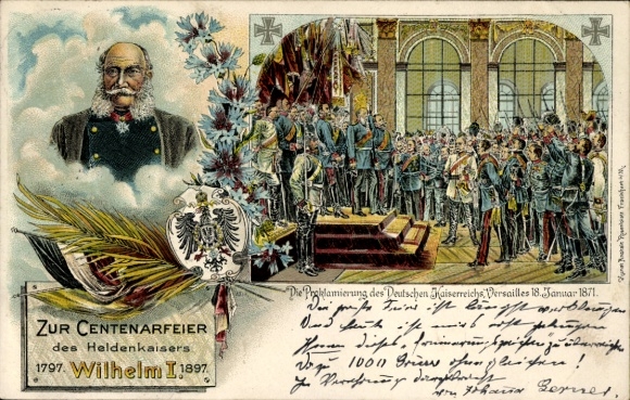 Chromo-Litho For the central celebration of the heroic emperor Wilhelm I, proclamation of the German Empire, 1871