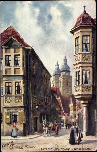 Artist PC Flower, C., Bayreuth in Upper Franconia, Brautgasse, town church