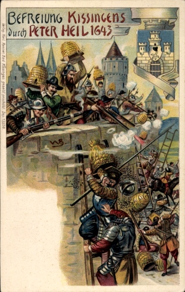Künstler Ak Scheuermann, Bad Kissingen Unterfranken, Befreiung Kissingens durch Peter Heil 1643