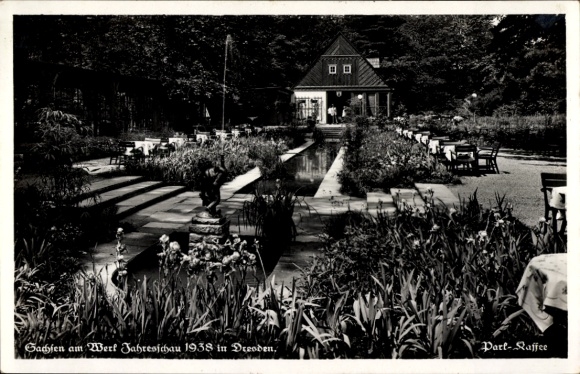 Ak Dresden, Sachsen am Werk Jahresschau 1938, Park-Kaffee