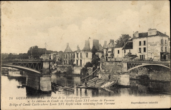 Ansichtkaart La Ferte sous Jouarre Seine et Marne, Conde Castle, vernietigde brug, Eerste Wereldoorlog